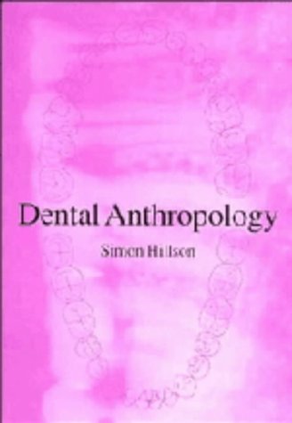 9780521451949: Dental Anthropology