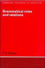 Stock image for Grammatical Roles and Relations (Cambridge Textbooks in Linguistics) for sale by Books Unplugged