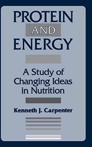 Stock image for Protein and Energy: A Study of Changing Ideas in Nutrition for sale by Bahamut Media