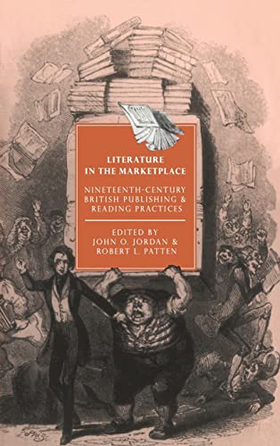 9780521452472: Literature in the Marketplace: Nineteenth-Century British Publishing and Reading Practices