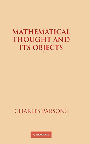 9780521452793: Mathematical Thought and its Objects