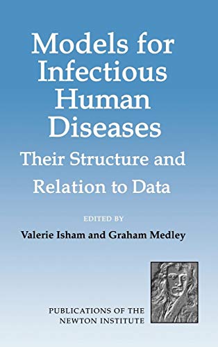 Beispielbild fr Models for Infectious Human Diseases: Their Structure and Relation to Data (Volume 6) zum Verkauf von Anybook.com