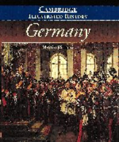 Stock image for The Cambridge Illustrated History of Germany (Cambridge Illustrated Histories) for sale by WorldofBooks