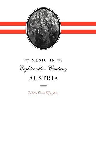 Beispielbild fr Music in Eighteenth-Century Austria zum Verkauf von Anybook.com