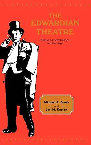 Stock image for The Edwardian Theatre: Essays on Performance and the Stage for sale by Atticus Books