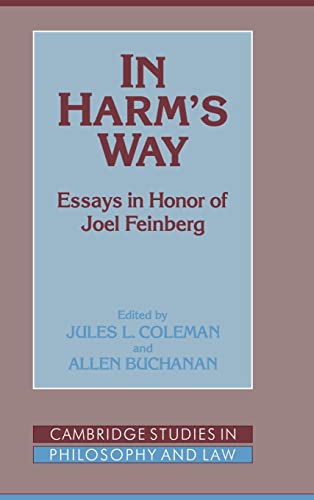 9780521454100: In Harm's Way: Essays in Honor of Joel Feinberg