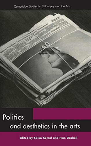 Beispielbild fr Politics and Aesthetics in the Arts zum Verkauf von Better World Books Ltd