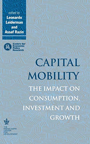 Imagen de archivo de Capital Mobility The Impact on Consumption, Investment and Growth a la venta por Rain Dog Books