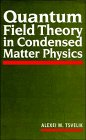 9780521454674: Quantum Field Theory in Condensed Matter Physics