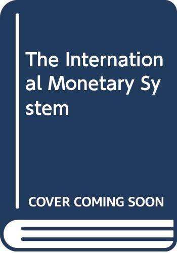 Stock image for The International Monetary System : Proceedings of a Conference Organized by the Banca d'Italia for sale by Better World Books Ltd