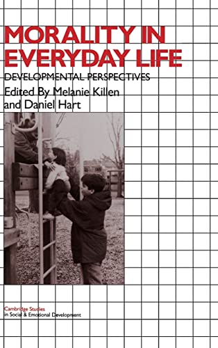 9780521454780: Morality in Everyday Life: Developmental Perspectives
