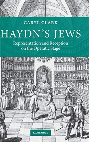 9780521455473: Haydn's Jews: Representation and Reception on the Operatic Stage