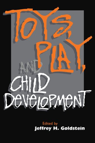 Stock image for Toys, Play, and Child Development for sale by Better World Books
