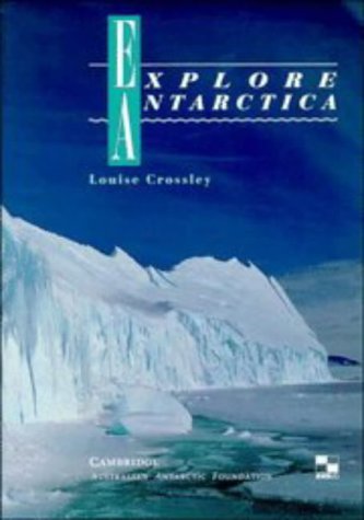 Stock image for Explore Antarctica for sale by Better World Books: West