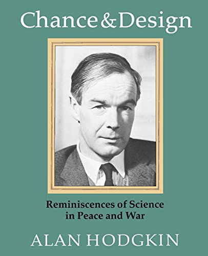 Beispielbild fr Chance & Design: Reminiscences of Science in Peace and War zum Verkauf von WorldofBooks