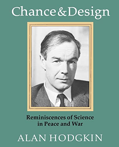 Imagen de archivo de Chance & Design: Reminiscences of Science in Peace and War a la venta por Chiron Media