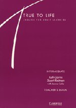 Stock image for True to Life Intermediate Teachers book: English for Adult Learners for sale by Reuseabook