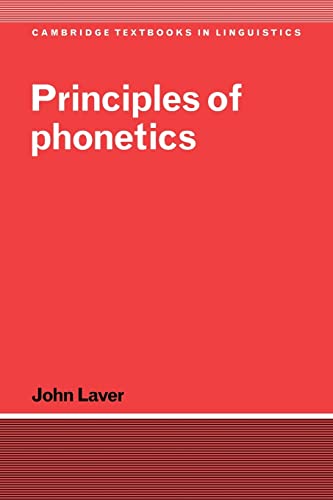 9780521456555: Principles of Phonetics (Cambridge Textbooks in Linguistics)