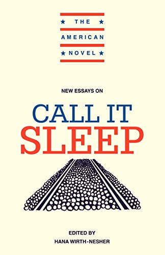 Stock image for New Essays on Call It Sleep (The American Novel) for sale by Poverty Hill Books