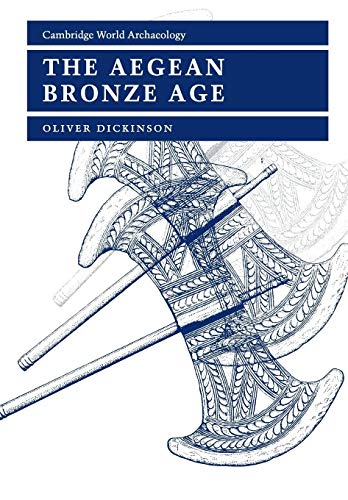 9780521456647: The Aegean Bronze Age (Cambridge World Archaeology)