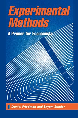 9780521456821: Experimental Methods: A Primer for Economists