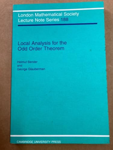 9780521457163: Local Analysis for the Odd Order Theorem Paperback: 188 (London Mathematical Society Lecture Note Series, Series Number 188)