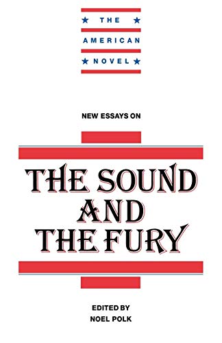 Stock image for New Essays on the Sound and the Fury for sale by Better World Books