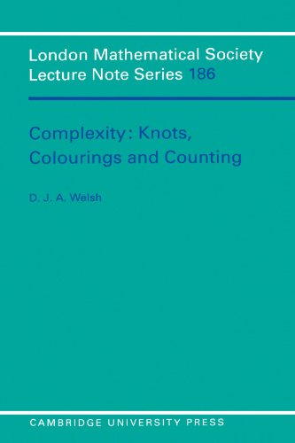 Imagen de archivo de Complexity: Knots, Colourings and Countings (London Mathematical Society Lecture Note Series, Series Number 186) [Paperback] D. J. A. Welsh a la venta por Brook Bookstore On Demand