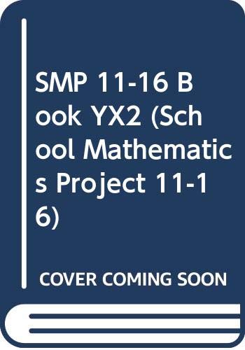 Beispielbild fr SMP 11-16 Book YX2 (School Mathematics Project 11-16) zum Verkauf von WorldofBooks