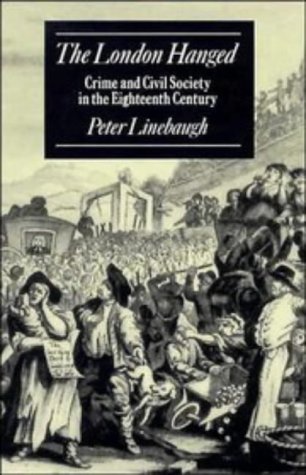 Resultado de imagen de The London Hanged: Crime and Civil Society in the Eighteenth Century