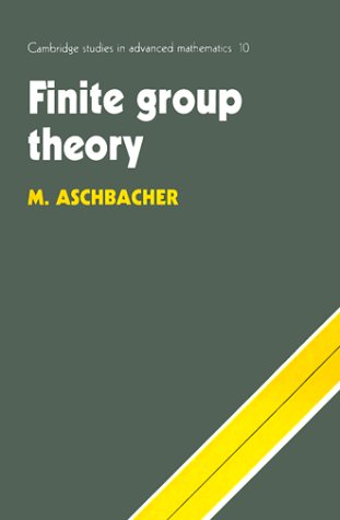 9780521458269: Finite Group Theory (Cambridge Studies in Advanced Mathematics, Series Number 10)