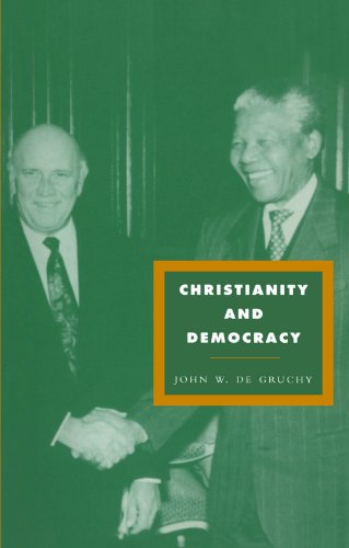 Stock image for Christianity and Democracy: A Theology for a Just World Order (Cambridge Studies in Ideology and Religion, Series Number 7) for sale by St Vincent de Paul of Lane County