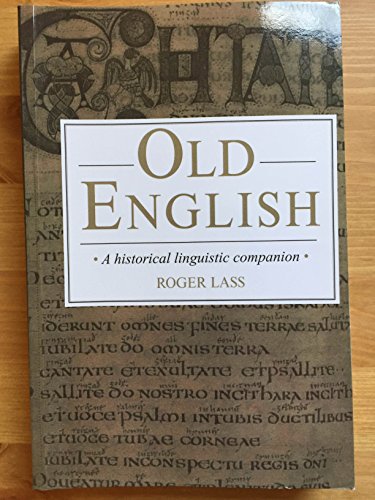 Old English A Historical Linguistic Companion