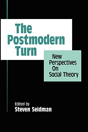 Beispielbild fr The Postmodern Turn. New Perspectives on social theory. zum Verkauf von Antiquariat Hans Hammerstein OHG