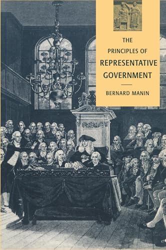 The Principles of Representative Government - Bernard Manin