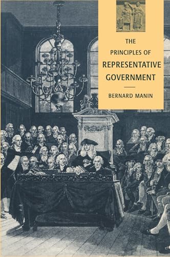 9780521458917: The Principles of Representative Government Paperback (Themes in the Social Sciences)