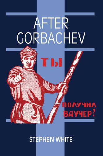 AFTER GORBACHEV : Cambridge Soviet Paperbacks: 3 (Revised 4th Edition)