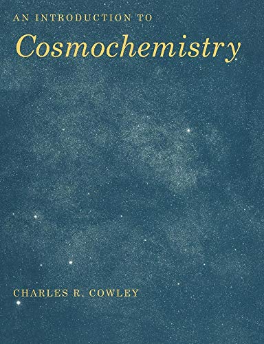 Imagen de archivo de An Introduction to Cosmochemistry a la venta por ThriftBooks-Atlanta