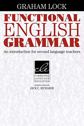 Imagen de archivo de Functional English Grammar: An Introduction for Second Language Teachers (Cambridge Language Education) a la venta por WorldofBooks