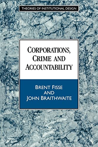 Imagen de archivo de Corporations, Crime and Accountability (Theories of Institutional Design) a la venta por HPB-Red