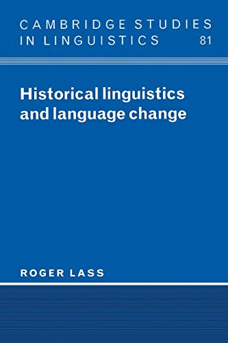 9780521459242: Historical Linguistics and Language Change: 81 (Cambridge Studies in Linguistics, Series Number 81)