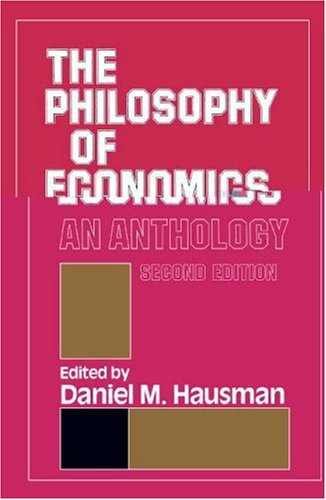 Stock image for The Philosophy of Economics: An Anthology for sale by ThriftBooks-Atlanta