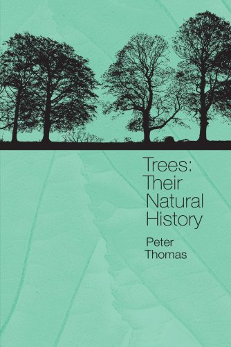 Imagen de archivo de TREES: THEIR NATURAL HISTORY * a la venta por L. Michael