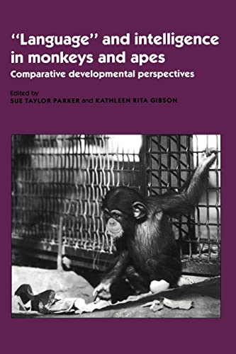 Imagen de archivo de Language Intelligence Monkeys, Apes: Comparative Developmental Perspectives a la venta por WorldofBooks