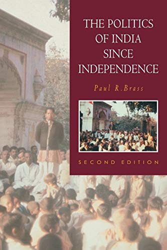 THE POLITICS OF INDIA SINCE INDEPENDENCE