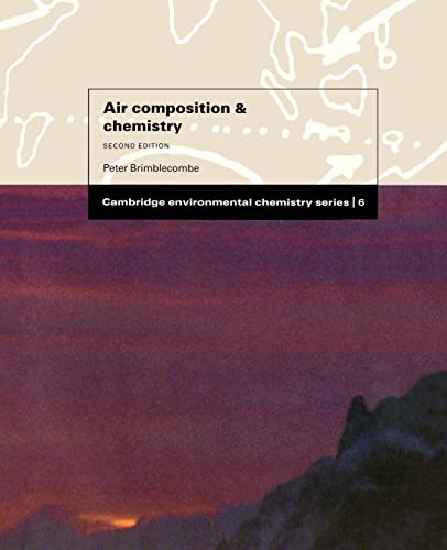 9780521459723: Air Composition and Chemistry 2nd Edition Paperback: 6 (Cambridge Environmental Chemistry Series, Series Number 6)