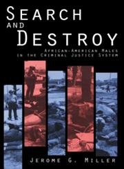 Beispielbild fr Search and Destroy: African-American Males in the Criminal Justice System zum Verkauf von Wonder Book
