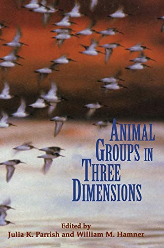 Imagen de archivo de Animal Groups in Three Dimensions: How Species Aggregate a la venta por Revaluation Books