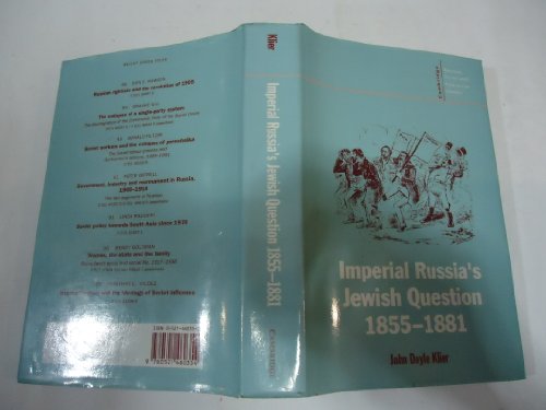 Beispielbild fr Imperial Russia's Jewish Question, 1855-1881 zum Verkauf von Better World Books