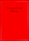 9780521460408: Thermal Field Theory (Cambridge Monographs on Mathematical Physics)